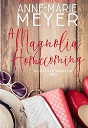 A Magnolia Homecoming (Meyer)