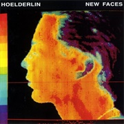 Hoelderlin - New Faces