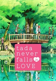 Tada Never Falls in Love (2018)