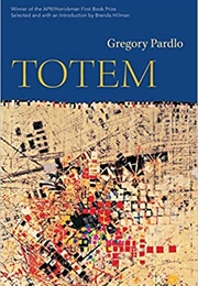 Totem (Gregory Pardlo)