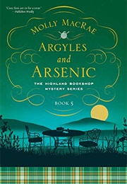 Argyles and Arsenic (Molly MacRae)