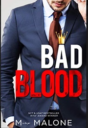 Bad Blood (M. Malone)