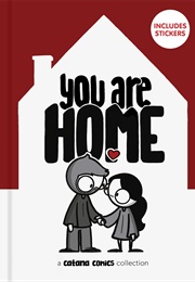 You Are Home (Catana Chetwynd)