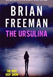 The Ursulina (Brian Freeman)