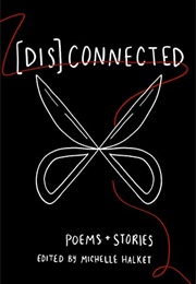 [Dis]Connected: Volume 1 (Nikita Gill)