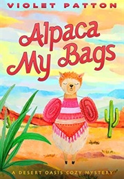 Alpaca My Bags (Violet Patton)