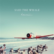 Said the Whale - Hawaiii