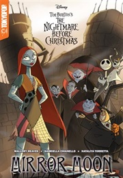 The Nightmare Before Christmas: Mirror Moon (Mallory Reaves)