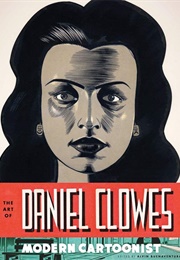 The Art of Daniel Clowes (Alvin Buenaventura)