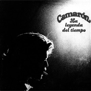 Camarón De La Isla - La Leyenda Del Tiempo