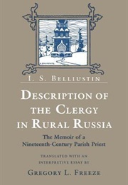 Description of the Clergy in Rural Russia (Gregory L. Freeze)