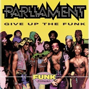&#39;Give Up the Funk&#39; by Parliament