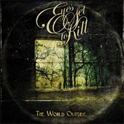 The World Outside (Eyes Set to Kill, 2009)