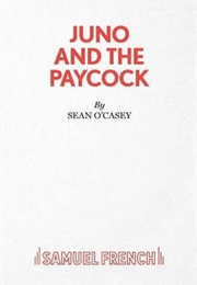 Juno and the Paycock (Seán O&#39;Casey)