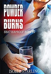 Powder Burns (Isobel Starling)