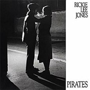 Rickie Lee Jones - Pirates