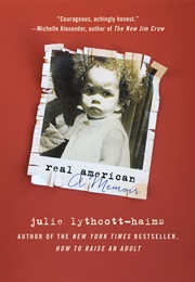 Real American (Julie Lythcott-Haims)