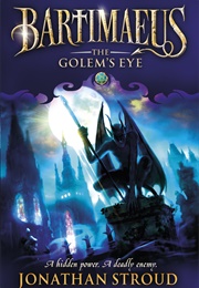 The Golem&#39;s Eye (Jonathan Stroud)