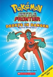 Pokémon: Battle Frontier - Pokémon Ranger: Deoxys Crisis! (2006)