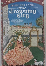 The Crowning City (Jennifer Lang)