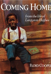 Coming Home: From the Life of Langston Hughes (Floyd Cooper)