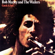 Catch a Fire - Bob Marley and the Wailers