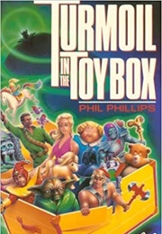 Turmoil in the Toybox (Phil Phillips)