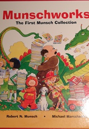 Munschworks (Robert Munsch)