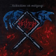 Helheim - Heiðindómr Ok Mótgangr