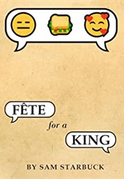 Fete for a King (Sam Starbuck)