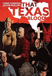 That Texas Blood, Volume 2 (Chris Condon)