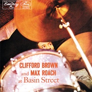 Clifford Brown &amp; Max Roach - At Basin Street