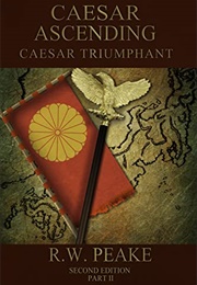 Caesar Triumphant (Part II) (R. W. Peake)