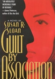 Guilt by Association (Susan Sloan)