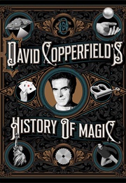 David Copperfield&#39;s History of Magic (David Copperfield)