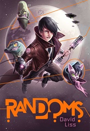 Randoms (David Liss)