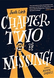 Chapter Two Is Missing! (Josh Lieb)