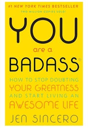 You Are a Badass (Jen Sincero)