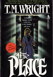 The Place (T.M. Wright)