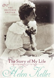 The Story of My Life (The Restored Edition) (Helen Keller)