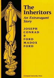 The Inheritors (Joseph Conrad &amp; Ford Madox Ford)