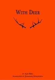 With Deer (Aase Berg)