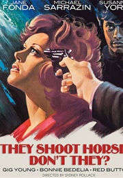 They Shot Horses Don&#39;t They (1969)