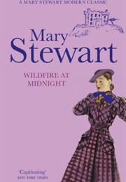 Wildfire at Midnight (Mary Stewart)