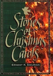 Stories of Christmas Carols (Ernest V. Emurian)