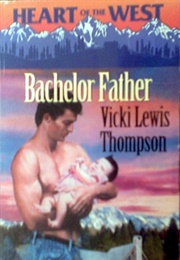 Bachelor Father (Vicki Lewis Thompson)