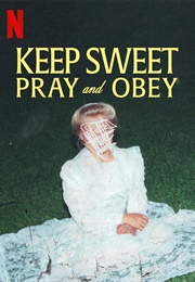 Keep Sweet: Pray and Obey (2022)