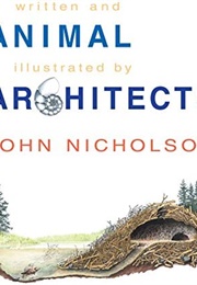 Animal Architects (John Nicholson)