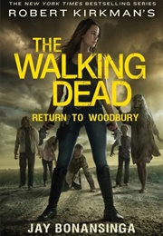 Return to Woodbury (The Walking Dead #8) (Jay Bonansinga)