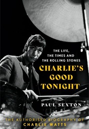 Charlie&#39;s Good Tonight (Paul Sexton)